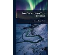 The Danes And The Swedes