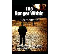 The Danger Within
