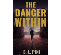 The Danger Within (An Avner Ehrlich Thriller)