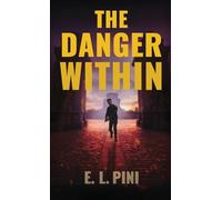 The Danger Within: An Espionage Thriller: 2 (An Avner Ehrlich Thriller)
