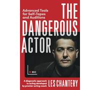 The Dangerous Actor: Advanced Tools for Self-Tapes and Auditions