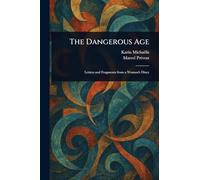 The Dangerous Age