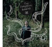 The Dangerous Beauties [VINYL]