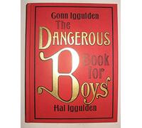 The Dangerous Book for Boys
