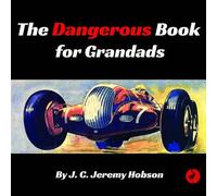 The Dangerous Book for Grandads