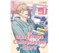 The Dangerous Convenience Store Vol. 1