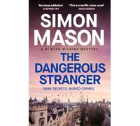 The Dangerous Stranger: the latest instalment in the pacy, Oxford-set DI Ryan Wilkins series