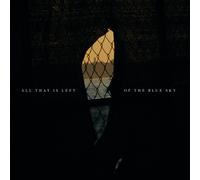 The Dangerous Summer All That Is Left of the Blue Sky (Vinyl)