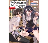 The Dangers in My Heart - The Novel (Light Novel)