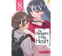 The Dangers in My Heart Vol. 8