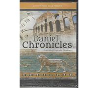 The Daniel Chronicles - Unlocking Prophetic Timelines