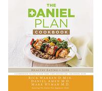 The Daniel Plan Cookbook: Healthy Eating for Life