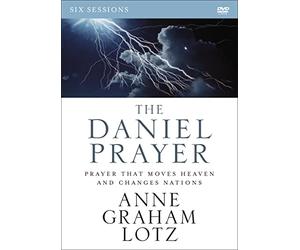 The Daniel Prayer: Prayer That Moves Heaven and Changes Nations, Six Sessions, Includes Facilitator's Guide For Leading Small Groups [DVD] [Region 1] [NTSC]