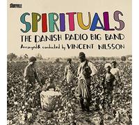 The Danish Radio Big Band - Spirituals