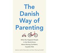 The Danish Way of Parenting
