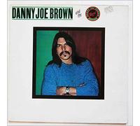 The Danny Joe Brown Band - Danny Joe Brown And The Danny Joe Brown Band