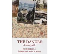 The Danube: A River Guide