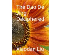 The Dao De Jing Deciphered: 修道的奥秘