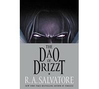 The Dao of Drizzt