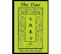 The Dao: The Tai Chi Knife