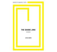 The Daode Jing: A Guide (Guides to Sacred Texts)