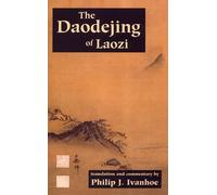 The Daodejing of Laozi (Hackett Classics)