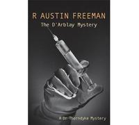 The D'Arblay Mystery: 14 (Dr. Thorndyke)