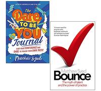 The Dare to Be You Journal & Bounce By Matthew Syed 2 Books Collection Set