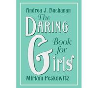 The Daring Book for Girls
