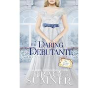 The Daring Debutante: 8 (The Duchess Society)