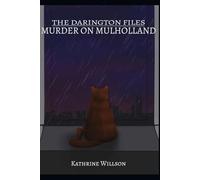 The Darington Files: Murder on Mulholland: 3