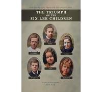 The Darjeeling Disaster-Its Bright Side: The Triumph of the Six Lee Children