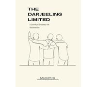 The Darjeeling Limited: A Journey of Discovery and Reconnection