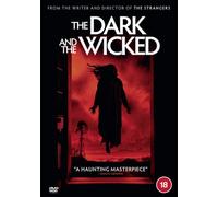 The Dark and the Wicked