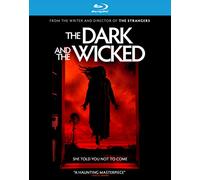 The Dark and The Wicked [Blu-ray]