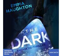 The Dark: Antarktis-Thriller