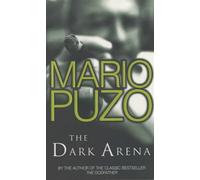 The Dark Arena by Puzo, Mario (1992) Paperback