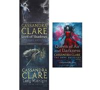 The Dark Artifices Series Complete Collection 3 Books Collection Set By Cassandra Clare (Lady Midnight, Lord Of Shadows, Queen Of Air And Darkness)