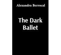 The Dark Ballet