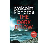 The Dark Below: A Chilling Cornwall Crime Thriller: Large Print Edition: 3 (PI Blake Hollow: Large Print Editions)