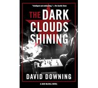 The Dark Clouds Shining (a Jack McColl Novel): A Jack McColl Novel #4