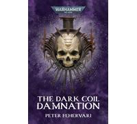 Games Workshop The Dark Coil: Damnation (Pb Omnibus)