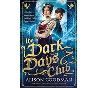 The Dark Days Club: A Lady Helen Novel