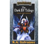 The Dark Elf Trilogy: "Homeland", "Exile", "Sojourn" (Forgotten Realms) by Salvatore, R. A. (February 29, 2000) Paperback
