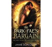The Dark Fae's Bargain: A Fated Mates Fantasy Romance