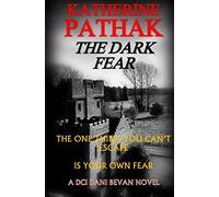 The Dark Fear: Volume 5 (The DCI Dani Bevan Detective Novels)
