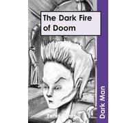 The Dark Fire of Doom (Dark Man)