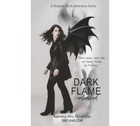 The Dark Flame (Raeven's Attic Chronicles): An Illustrated Modern Shadow Work Adventure Series