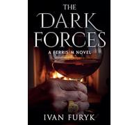 The Dark Forces (Ferris M)