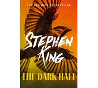 The Dark Half : An iconic chiller from the No. 1 bestseller